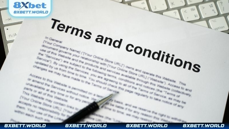 Chính sách điều khoản điều kiện – Cam kết minh bạch từ nhà cái 8XBET