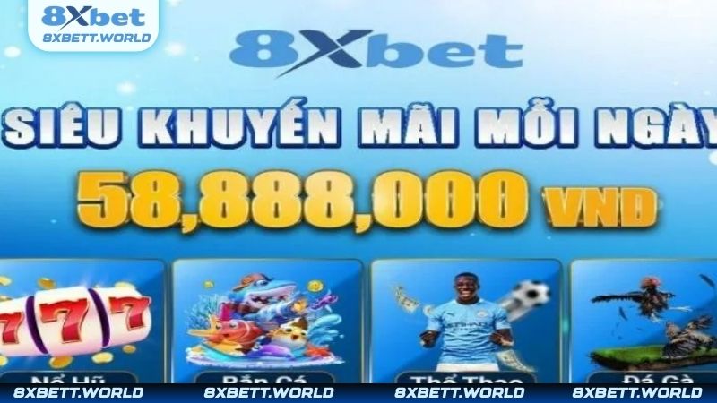 Lý do vì sao chương trình khuyến mãi 8XBET lại được săn đón
