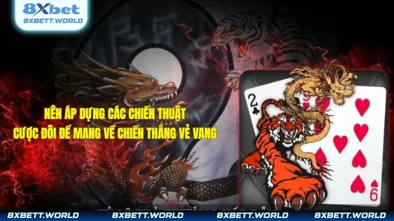 Nên áp dựng các chiến thuật cược đôi để mang về chiến thắng vẻ vang